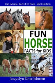 Fun horse facts for kids cover image