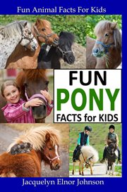 Fun pony facts for kids cover image
