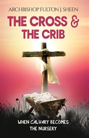 The Cross and the Crib cover image
