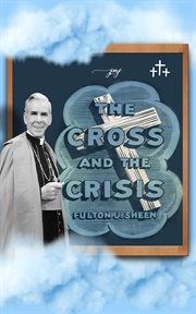 The Cross and the Crisis cover image