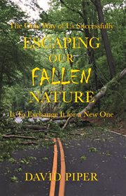 Escaping our fallen nature cover image