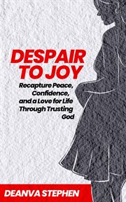 Despair to Joy cover image