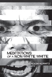 Meditations of a Non : White cover image