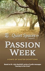 Quiet Spaces for Passion Week cover image