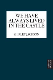We Have Always Lived in the Castle cover image