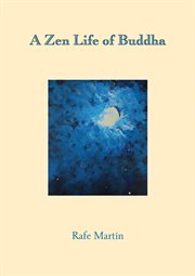 A Zen Life of Buddha cover image