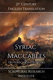 Syriac Maccabees : Deuterocanonical Books cover image
