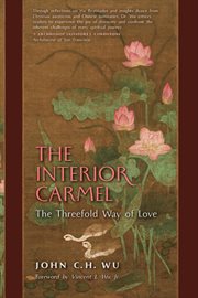 The Interior Carmel : The Threefold Way Of Love cover image