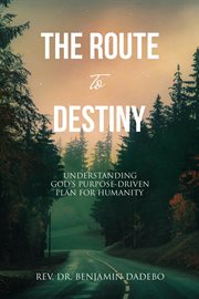 The route to destiny cover image