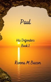 Paul : His Defenders cover image
