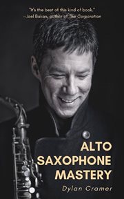 Alto saxophone mastery cover image