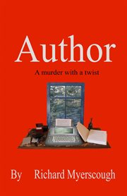 Author. A Murder With A Twist cover image