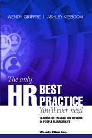 The only hr best practice you'll ever need. - Leaders Often Miss the Obvious In People Management cover image