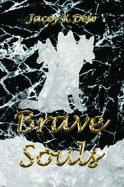 Brave souls : Three Souls cover image