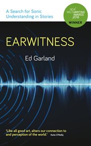 Earwitness. A Search for Sonic Understanding in Stories cover image