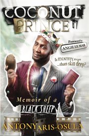Coconut prince. Memoir of A Black Sheep cover image