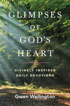 Cover image for Glimpses of God's Heart