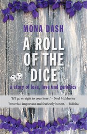 A roll of the dice : a story of loss, love and genetics cover image