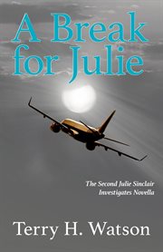 A break for julie cover image
