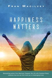 Happiness matters cover image