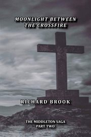 Moonlight Between The Crossfire cover image