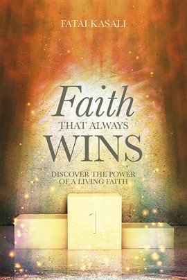 Cover image for Faith That Always Wins