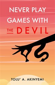 Never play games with the devil cover image