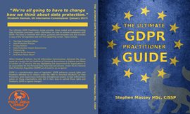 Cover image for The Ultimate GDPR Practitioner Guide