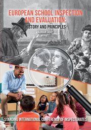 EUROPEAN SCHOOL INSPECTION AND EVALUATION : history and principles cover image
