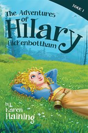 The adventures of hilary hickenbottham cover image