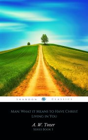 Man : the dwelling place of God cover image