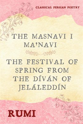 Cover image for The Masnavi I Ma'navi of Rumi (Complete 6 Books)