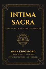 Intima sacra. A manual of Esoteric Devotion cover image