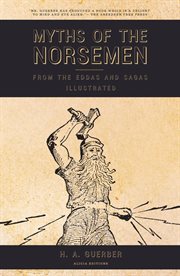 Myths of the Norsemen : from the Eddas and Sagas cover image