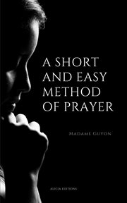 A short and easy method of prayer cover image