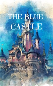 The Blue Castle cover image