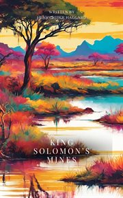 King Solomon's Mines (Annotated) cover image