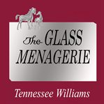 The glass menagerie cover image