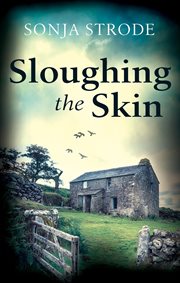 Sloughing the skin cover image