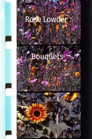 Rose Lowder     Bouquets cover image