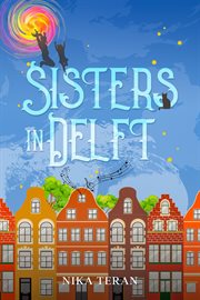 Sisters in delft cover image