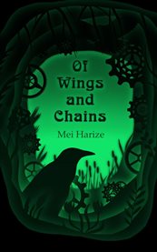 Of Wings and Chains cover image