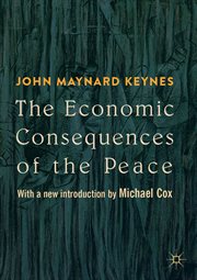 The Economic Consequences of the Peace : With a new introduction by Michael Cox cover image