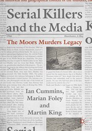 Serial killers and the media : the Moors murders legacy cover image