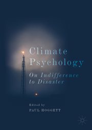 Climate Psychology : On Indifference to Disaster cover image