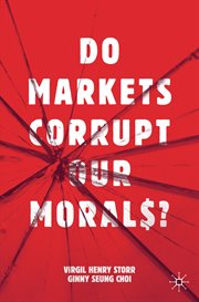 Do Markets Corrupt Our Morals? cover image