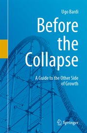 Before the collapse : a guide to the other side of growth cover image