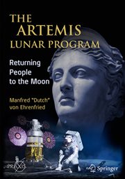 The Artemis Lunar Program : Returning People to the Moon cover image