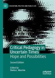 Critical Pedagogy in Uncertain Times : Hope and Possibilities cover image