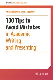 100 Tips to Avoid Mistakes in Academic Writing and Presenting cover image
